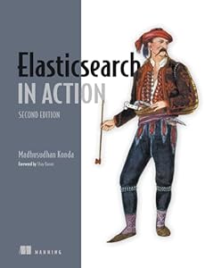 Elasticsearch in Action, Second Edition | Amazon price tracker / tracking, Amazon price history charts, Amazon price watches, Amazon price drop alerts